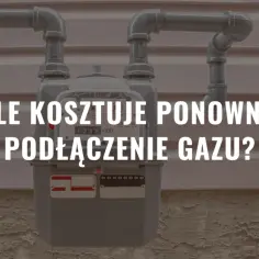 Ile kosztuje ponowne podłączenie gazu po odcięciu? Widok licznika gazowego i rur.